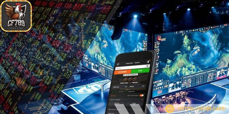 Kèo esport thể thao mang tới nhiều cơ hội kiếm thưởng