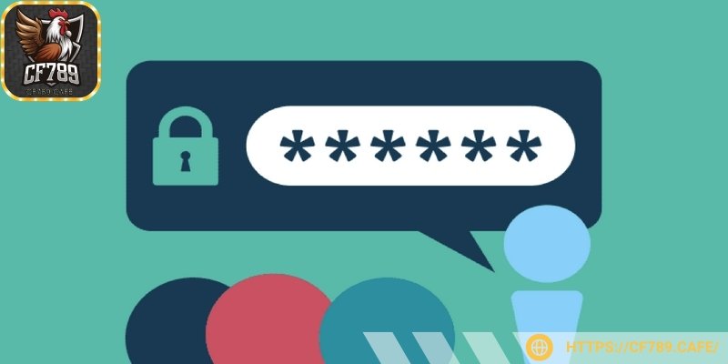 Bet thủ có trách nhiệm bảo mật tên đăng nhập và mật khẩu